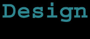 Design